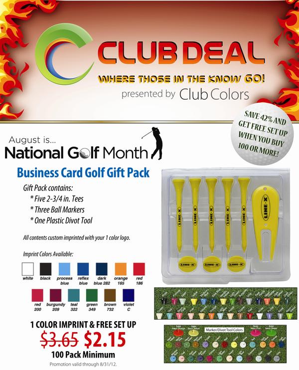 Club Deal - Where those in the know GO! Save 42% and get FREE set up on Business Card Golf Gift Packs! Includes tees, ball markers, and divot repair tool. Valid thru 8/31/12. 800.249.2582 http://clubcolors.com/default/hot-and-new-products/club-deal-business-card-golf-gift-pack